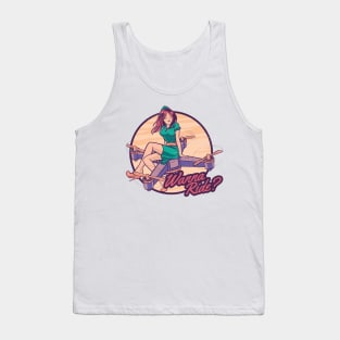 Drone Pilot Girl Wanna A Ride Tank Top